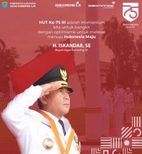 Bupati OKI Gaungkan Semangat Pejuang Dalam Optimisme Kebangkitan Pasca Pandemi