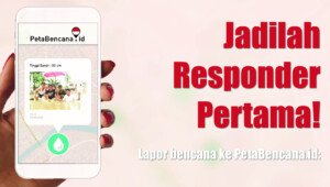 Jakarta Siaga Banjir, Ayo Bangun Peran Aktif Warga dalam Berbagi Informasi Banjir dengan Platform PetaBencana.id
