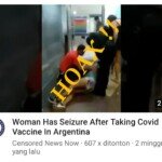 Hoax !! Setelah Menerima Vaksin Covid-19, Seorang Wanita Argentina Kejang-kejang