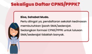 Pendaftaran Dibuka, Tentukan Pilihanmu! Sekolah Kedinasan atau CPNS/PPPK?