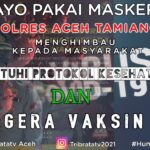 Kapolres Aceh Tamiang Imbau Warga Pakai Masker dan Suntik Vaksin