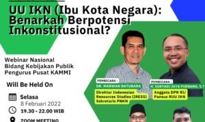 Diskusi KAMMI Bahas “UU IKN Berpotensi Inkonstitusional”