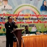 Bupati Lahat Membuka Evaluasi Kabupaten Lahat Menjadi Kabupaten Layak Anak Tahun 2022.