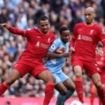 Jadwal Siaran Langsung Man City VS Liverpool di Piala FA