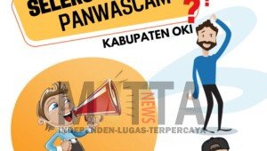 Integritas Bawaslu OKI Ditengah Kegaduhan Rangkap Jabatan Panwascam Mesuji Raya