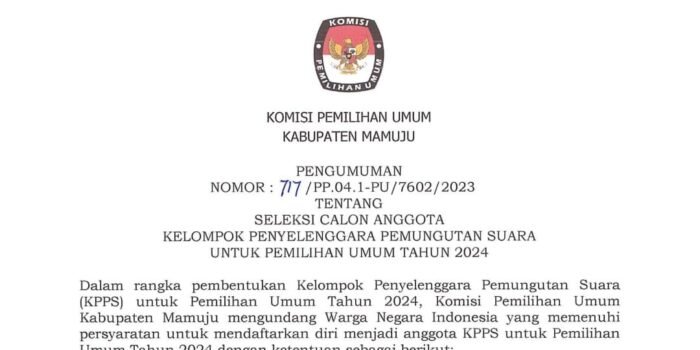 Ayo Daftar! KPU Mamuju Umumkan Syarat Menjadi Anggota KPPS Pemilu 2024