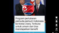 Hoaks: Pertukaran Pemuda Pemudi Indonesia ke Korea Utara, Cek Faktanya Yuk