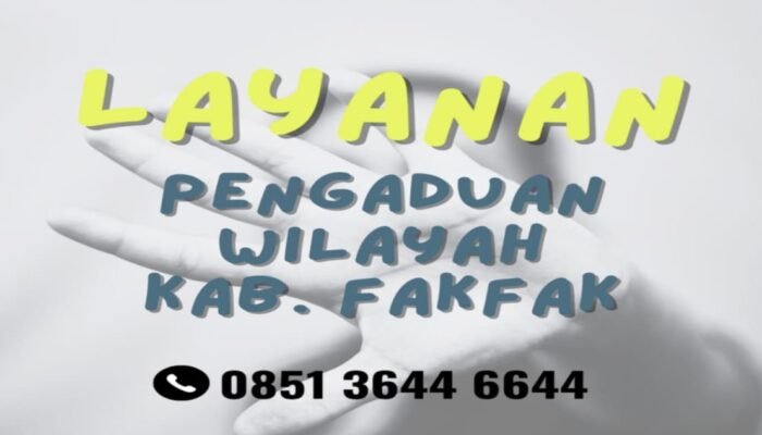 DP3AP2KB Fakfak Sediakan Nomor HP Untuk Layanan Pengaduan Kekerasan Secara Online