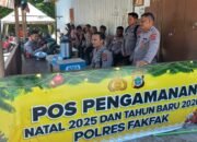 Kapolres Fakfak Tegaskan Keberadaan Pos Pam dan Pos Yan Untuk Keamanan Nataru