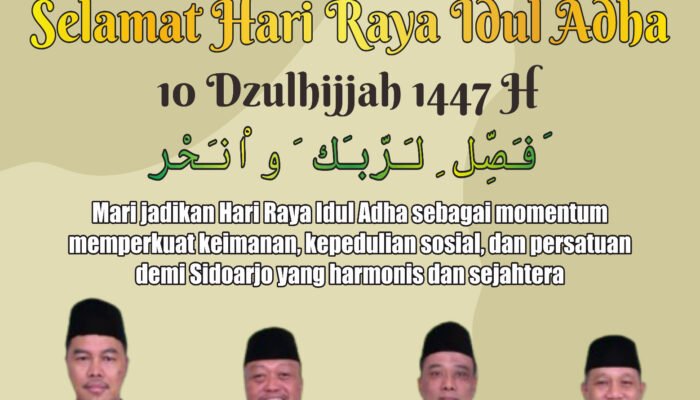 Pimpinan dan Anggota DPRD Kabupaten Sidoarjo Mengucapkan Selamat Hari Raya Idul Adha 10 Dzulhijjah 1447 H