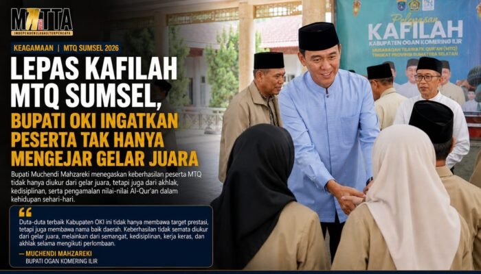 Lepas Kafilah MTQ Sumsel, Bupati OKI Ingatkan Peserta Tak Hanya Mengejar Gelar Juara