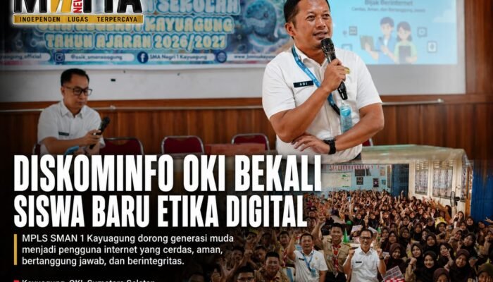 Diskominfo OKI Tanamkan Etika Bermedia Digital kepada Siswa Baru SMAN 1 Kayuagung