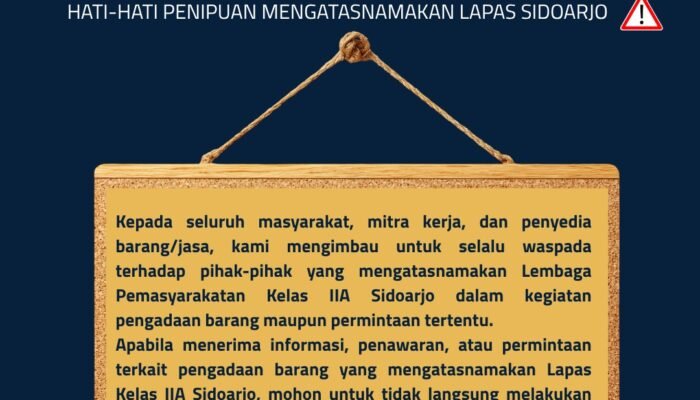 Lapas Kelas IIA Sidoarjo Imbau Waspada Penipuan Berkedok Pengadaan Barang