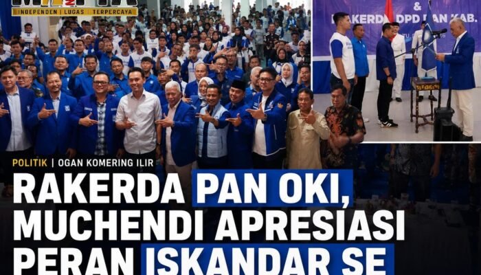 Rakerda PAN OKI Muchendi Soroti Peran Iskandar SE Dorong Pembangunan Daerah