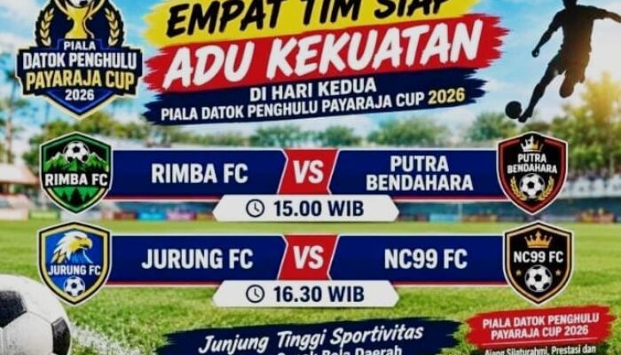 Empat Tim Siap Adu Kekuatan di Hari Kedua Piala Datok Payaraja Cup 2026
