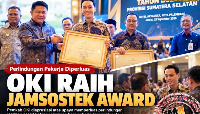 Perlindungan Pekerja Rentan Diperluas, Kabupaten OKI Raih Jamsostek Award 2026
