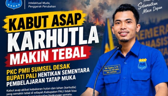 Kabut Asap Karhutla Makin Tebal, PKC PMII Sumsel Desak Bupati PALI Hentikan Sementara Pembelajaran Tatap Muka